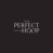 The Perfect Hoop